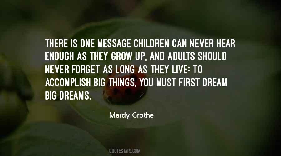Quotes About Big Dreams #921821