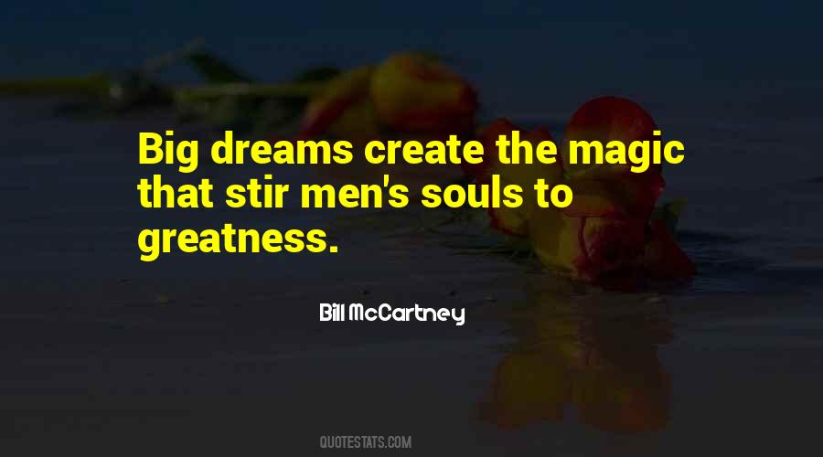 Quotes About Big Dreams #967388