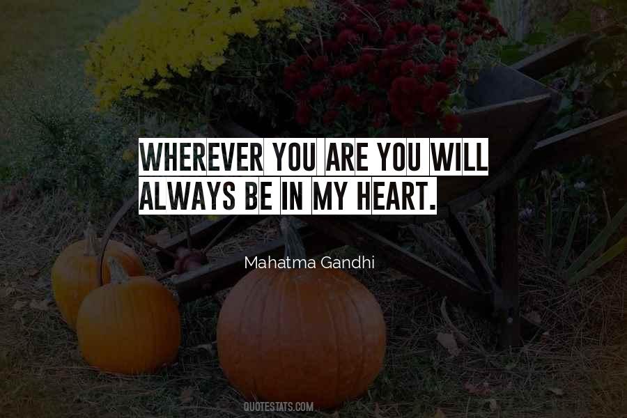 You're Always In My Heart Quotes #1104876
