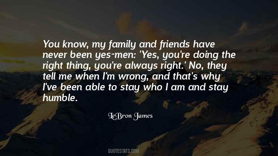 You're Always Right Quotes #1262140