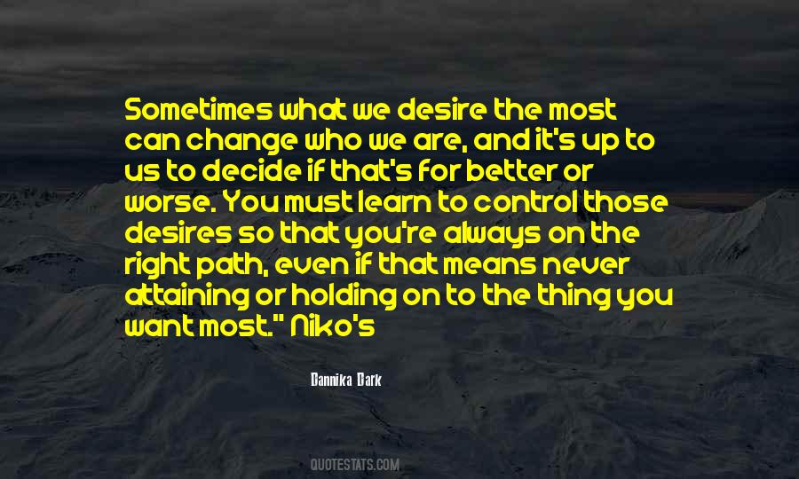You're Always Right Quotes #534859