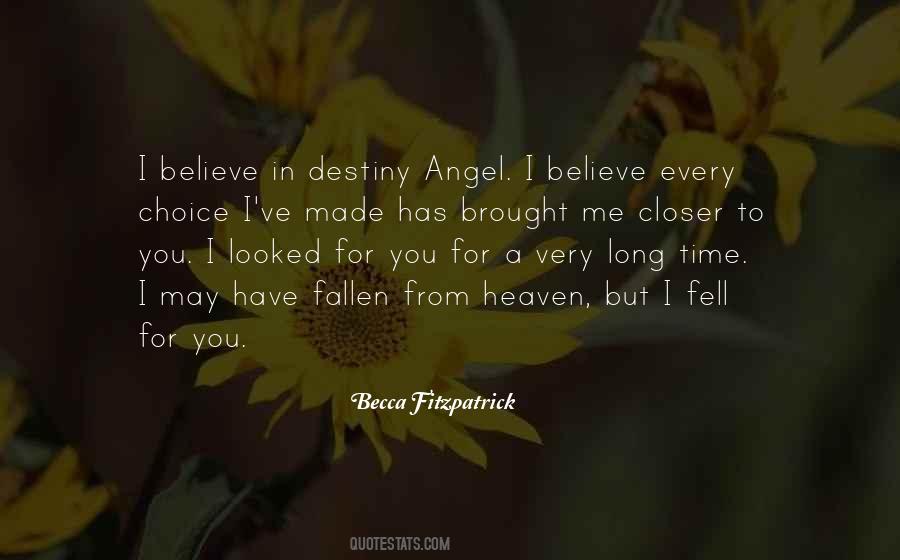 You're An Angel In Heaven Quotes #365768