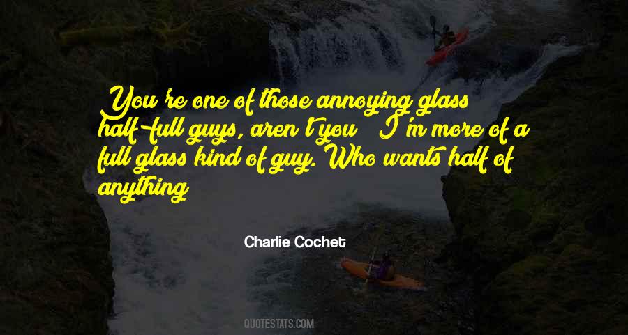 You're Annoying Quotes #1392632