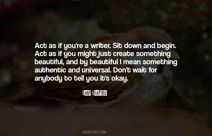 You're As Beautiful Quotes #515054