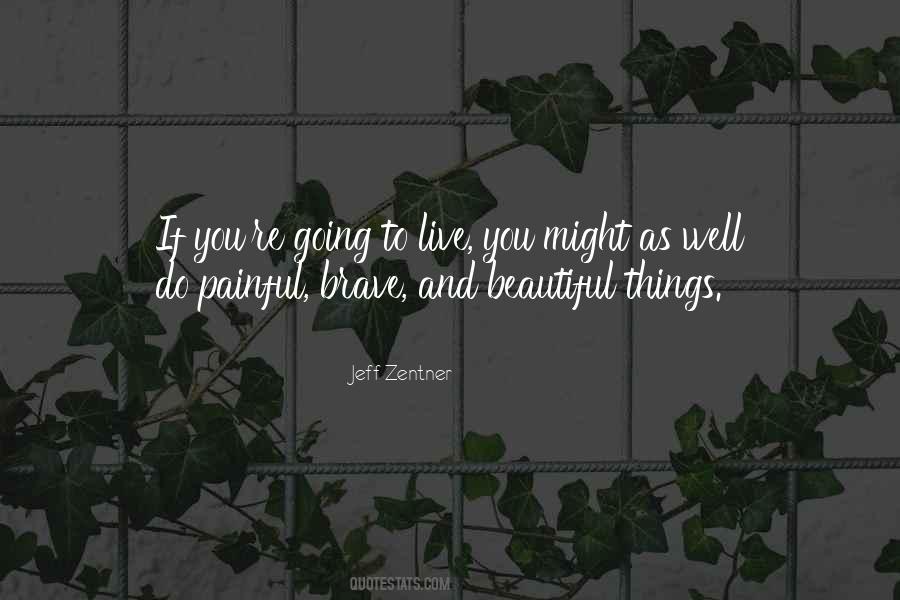 You're As Beautiful Quotes #619930