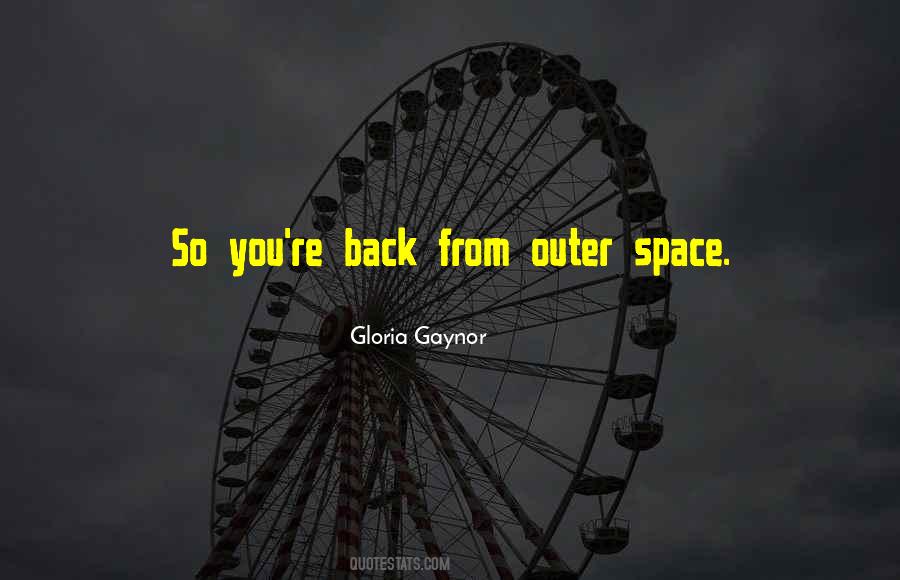 You're Back Quotes #606482