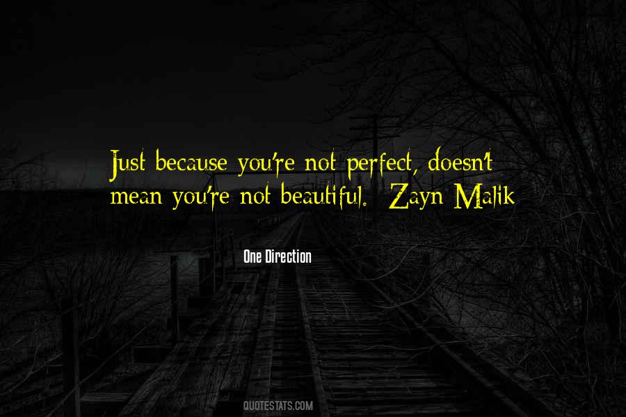 You're Beautiful Because Quotes #9195