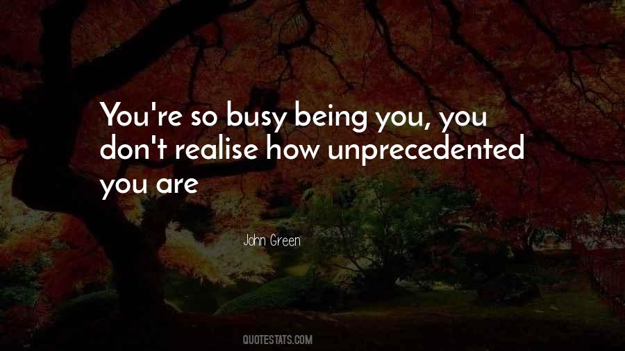You're Busy Quotes #416466