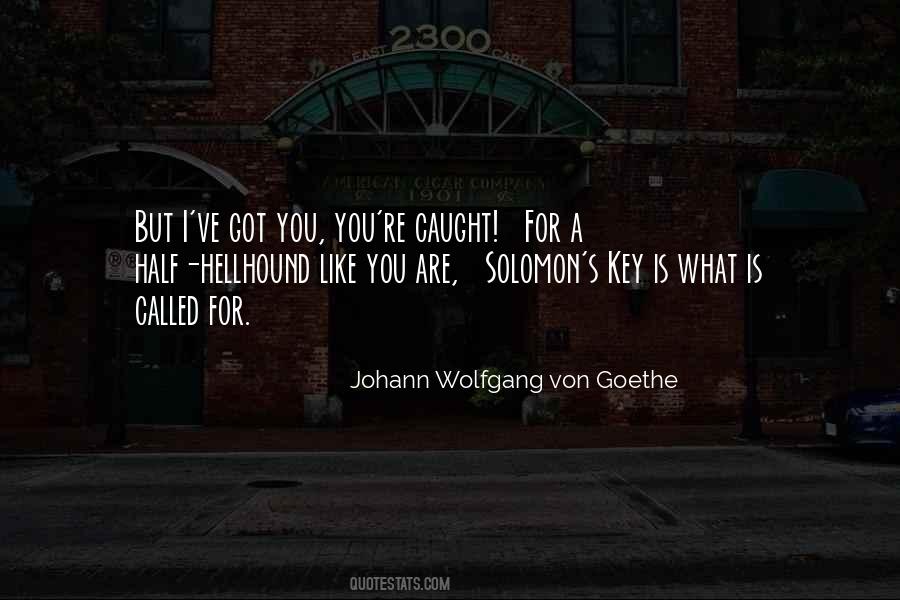 You're Caught Quotes #1516943