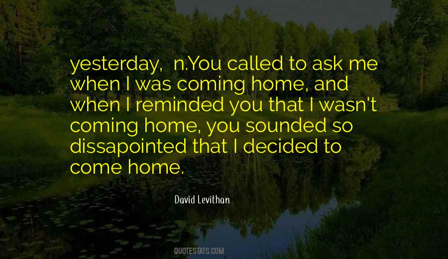You're Coming Home Quotes #1095419
