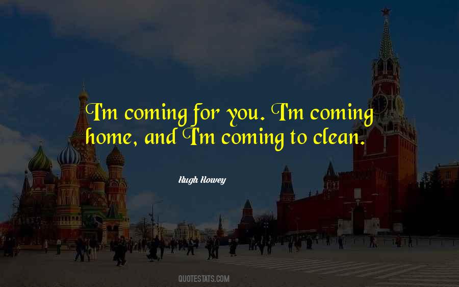 You're Coming Home Quotes #1826867