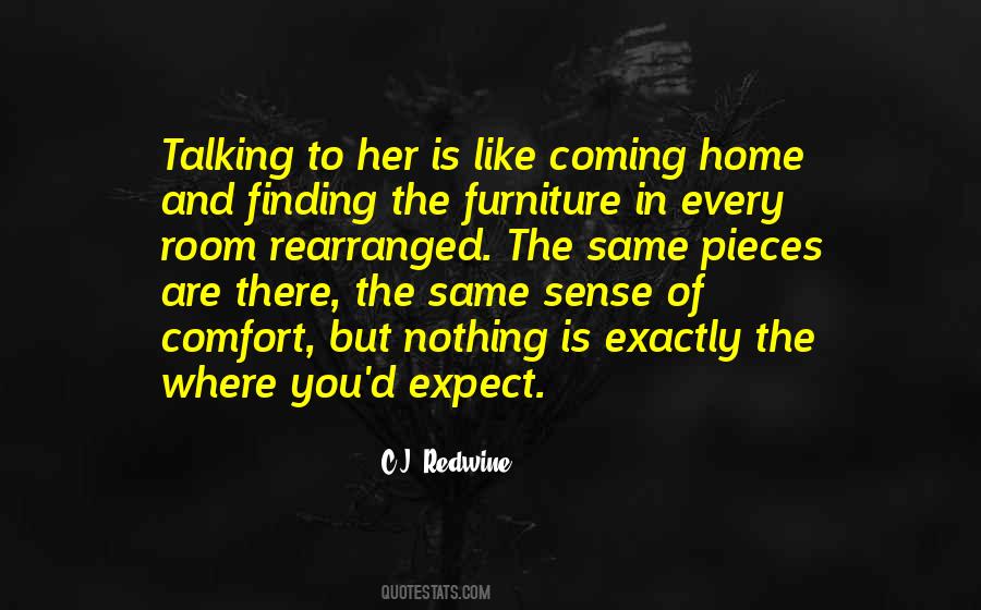 You're Coming Home Quotes #536281