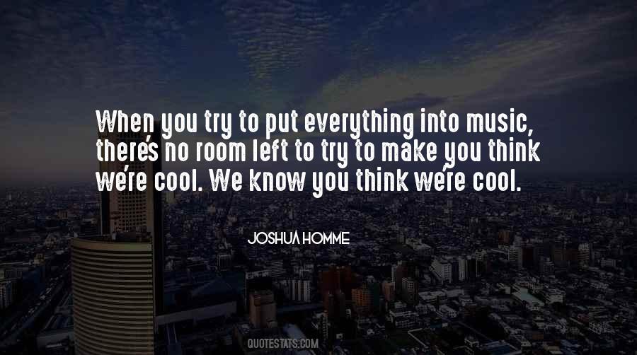 You're Cool Quotes #457398