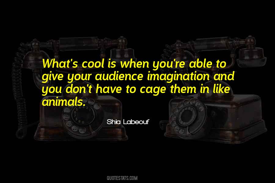 You're Cool Quotes #5491