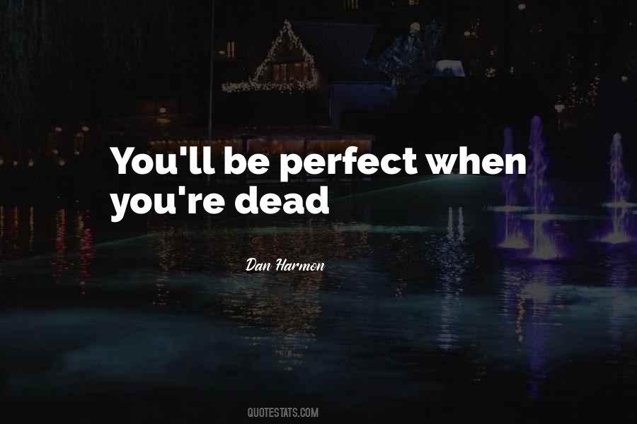 You're Dead Quotes #1065635