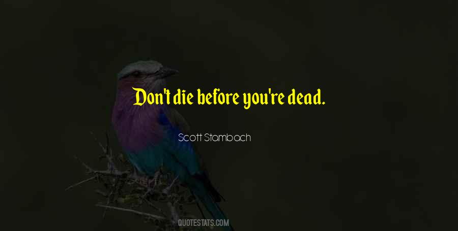 You're Dead Quotes #972758