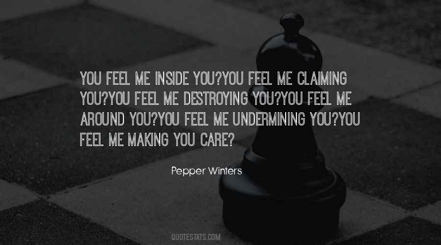 You're Destroying Me Quotes #1585075