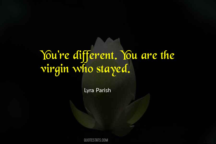 You're Different Quotes #1421297