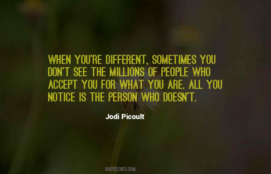 You're Different Quotes #477567