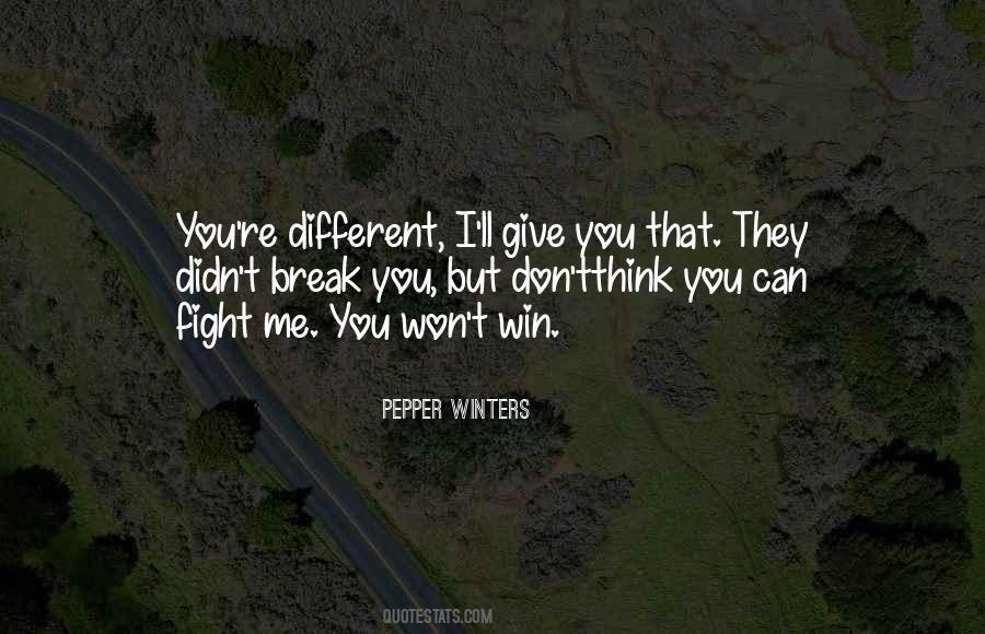 You're Different Quotes #907544