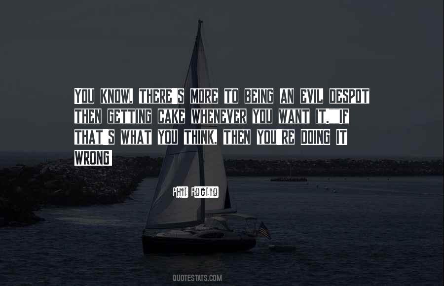 You're Doing It Wrong Quotes #1569111