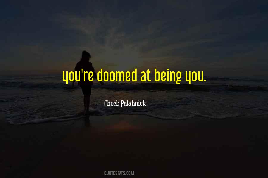 You're Doomed Quotes #569399