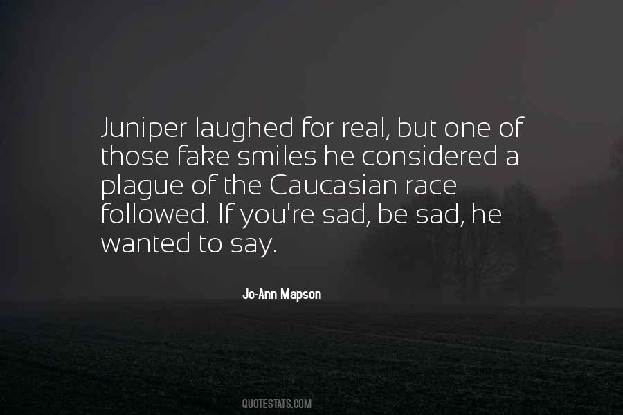 You're Fake Quotes #1388855