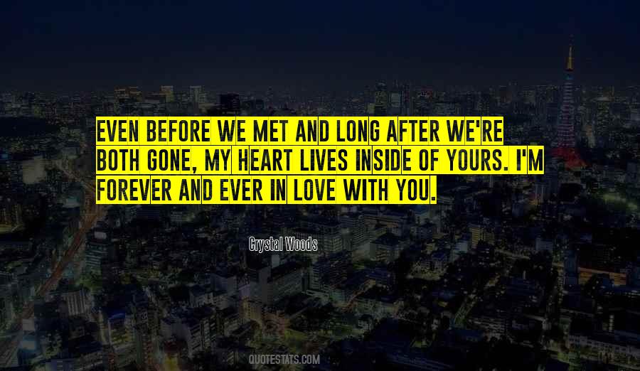You're Forever In My Heart Quotes #1066072