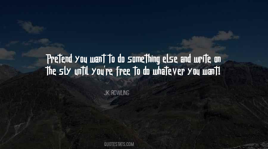 You're Free Quotes #1118303