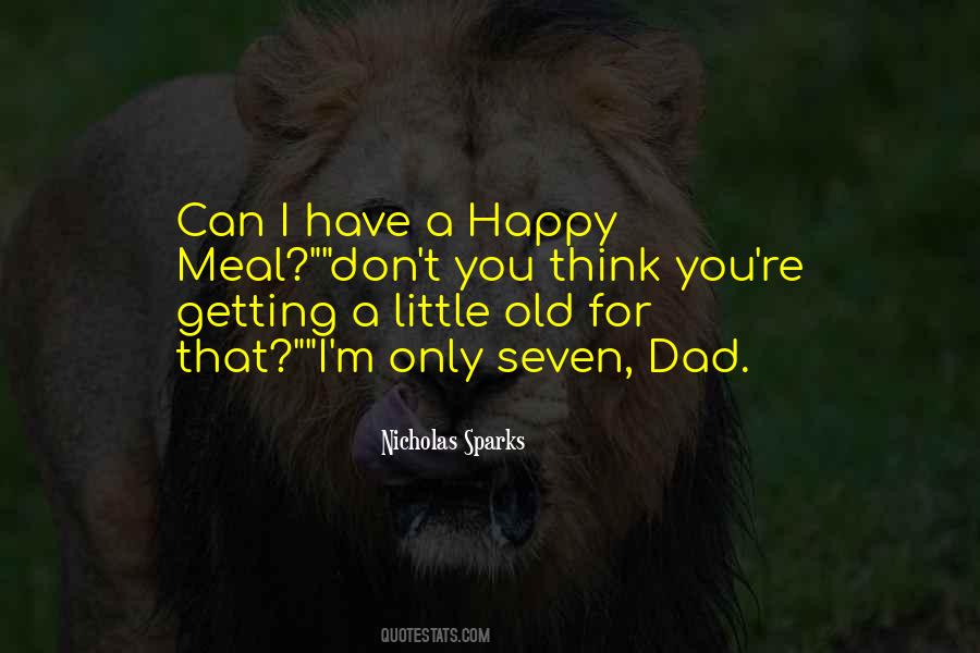 You're Getting Old Quotes #1634115