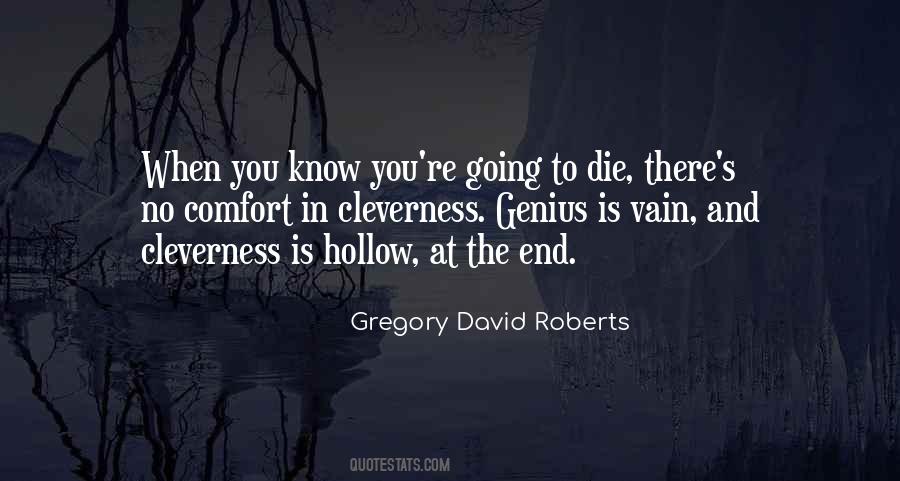 You're Going To Die Quotes #1212714