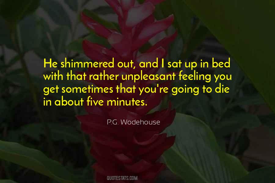 You're Going To Die Quotes #1260843