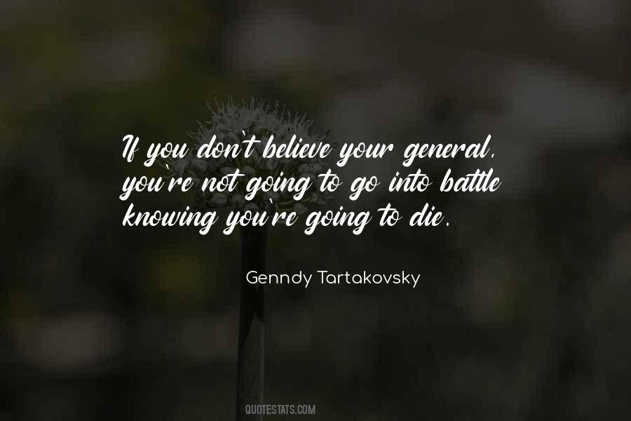 You're Going To Die Quotes #225272