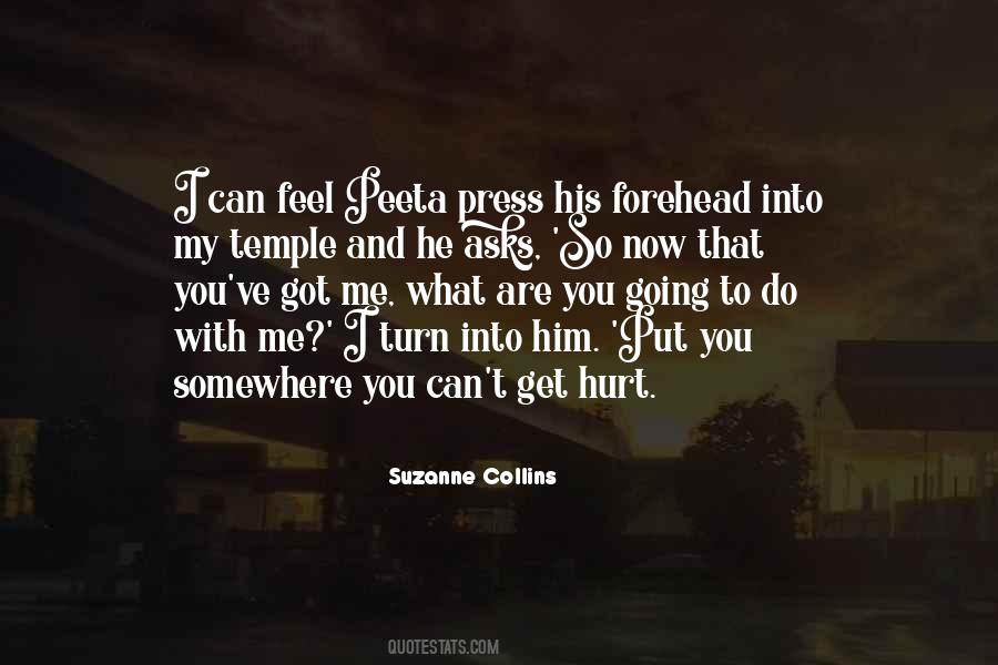 You're Going To Get Hurt Quotes #1693147