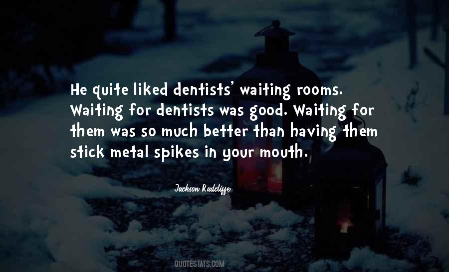 Quotes About Waiting For Something Good #180252