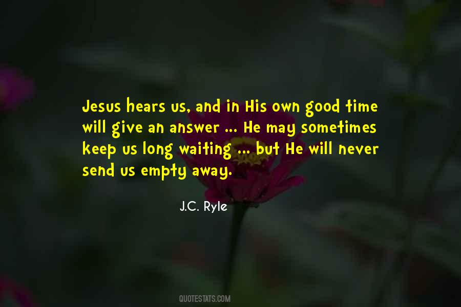 Quotes About Waiting For Something Good #319491