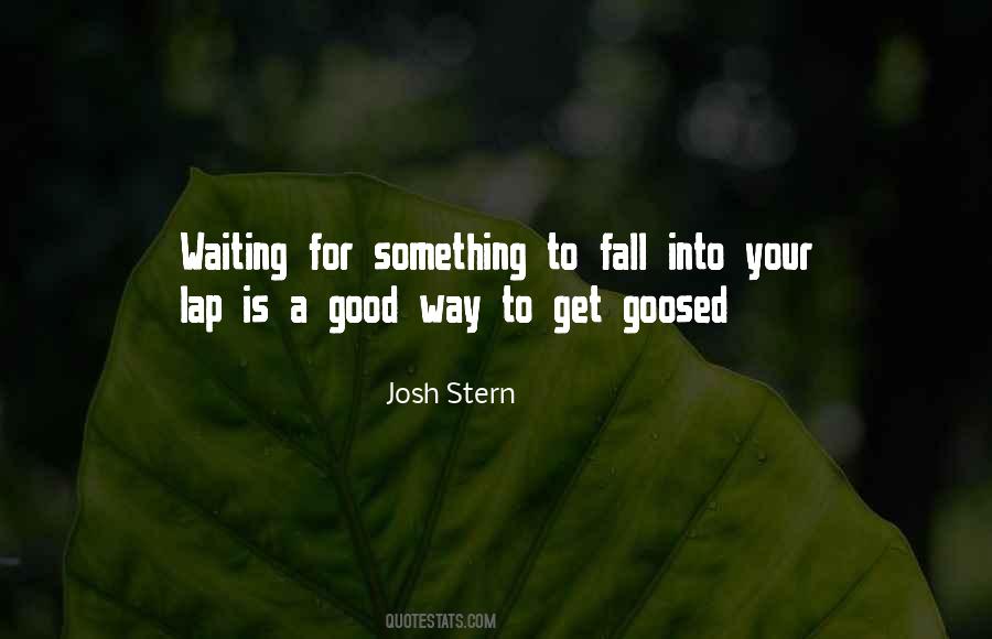 Quotes About Waiting For Something Good #640642