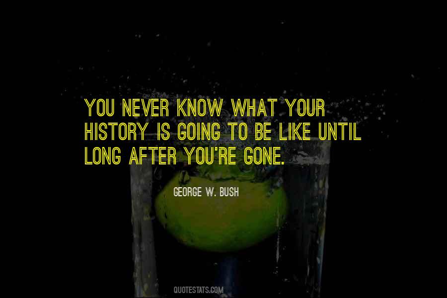 You're Gone Quotes #1019908