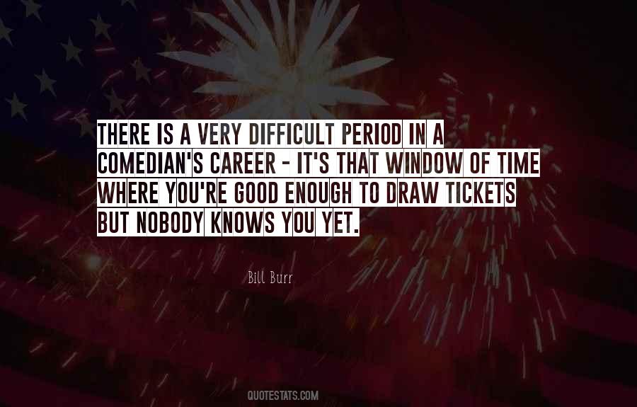 You're Good Enough Quotes #1244075