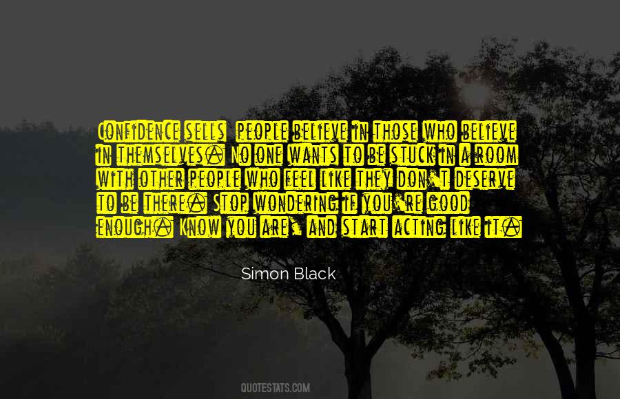 You're Good Enough Quotes #1710702