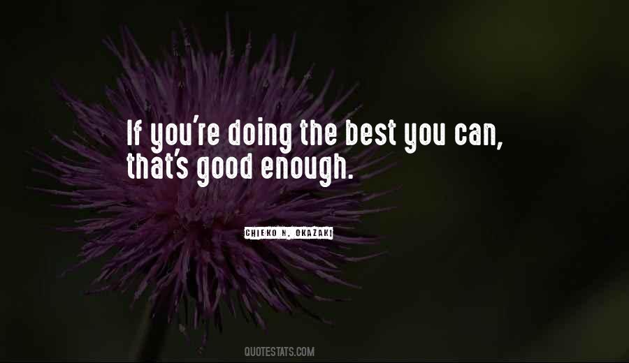 You're Good Enough Quotes #238655