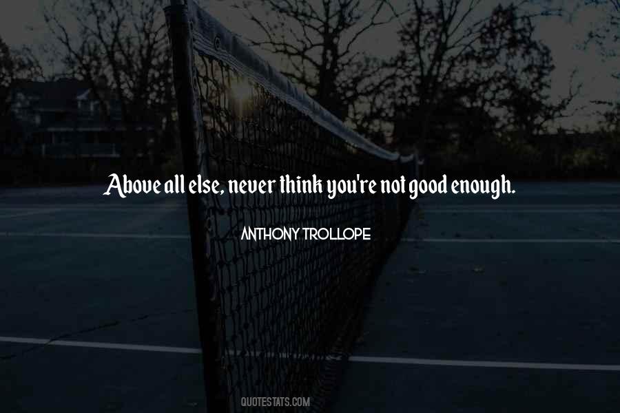 You're Good Enough Quotes #570991