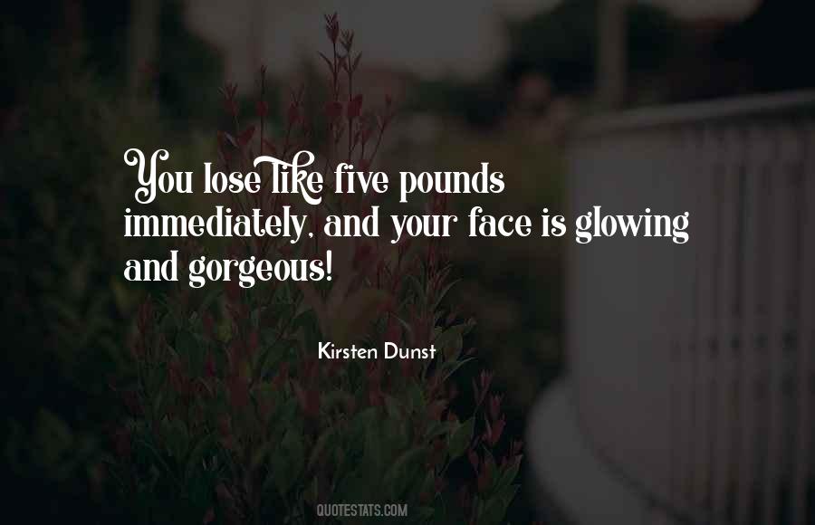 You're Gorgeous Quotes #243465