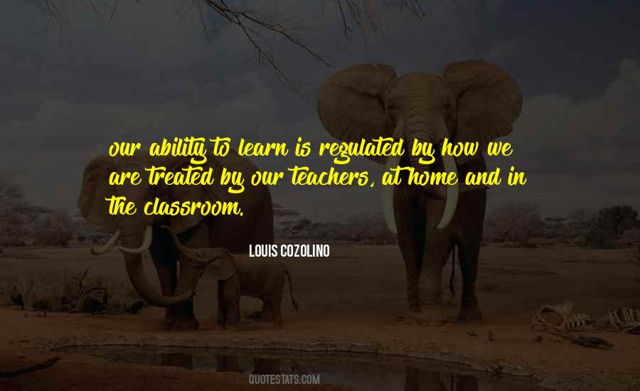 Quotes About Ability To Learn #1428725