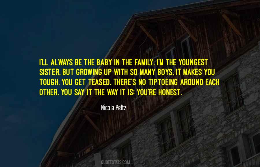 You're Growing Up Quotes #372924