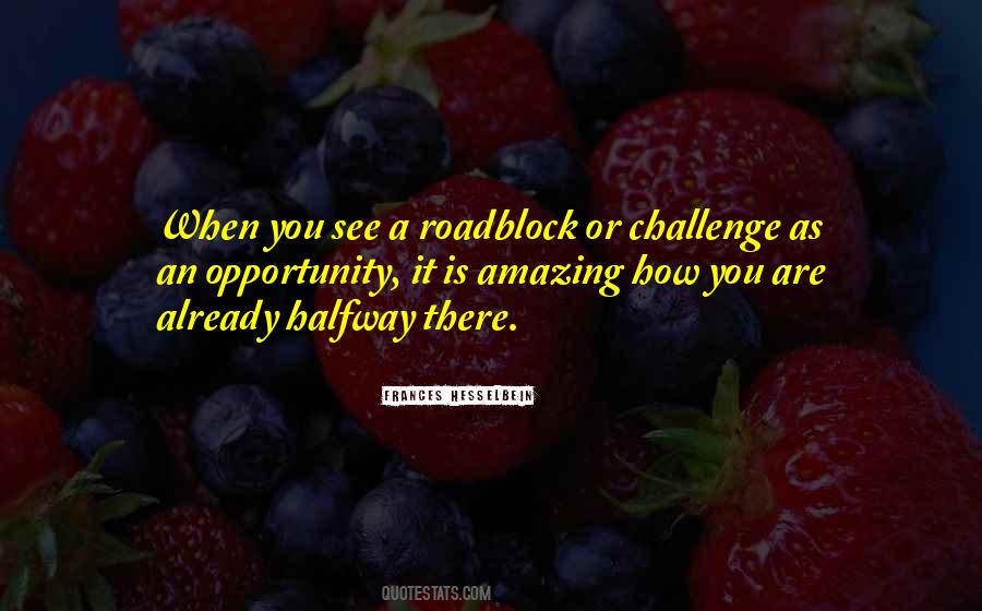 You're Halfway There Quotes #316549