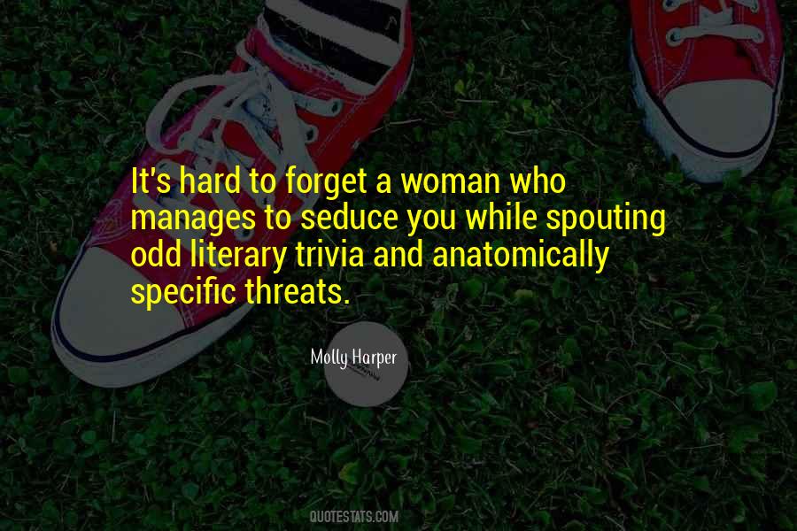 You're Hard To Forget Quotes #1292174