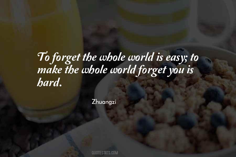 You're Hard To Forget Quotes #1522017