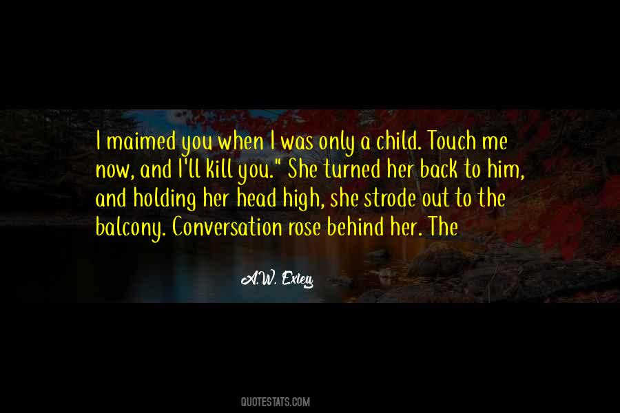 You're Holding Me Back Quotes #1536552