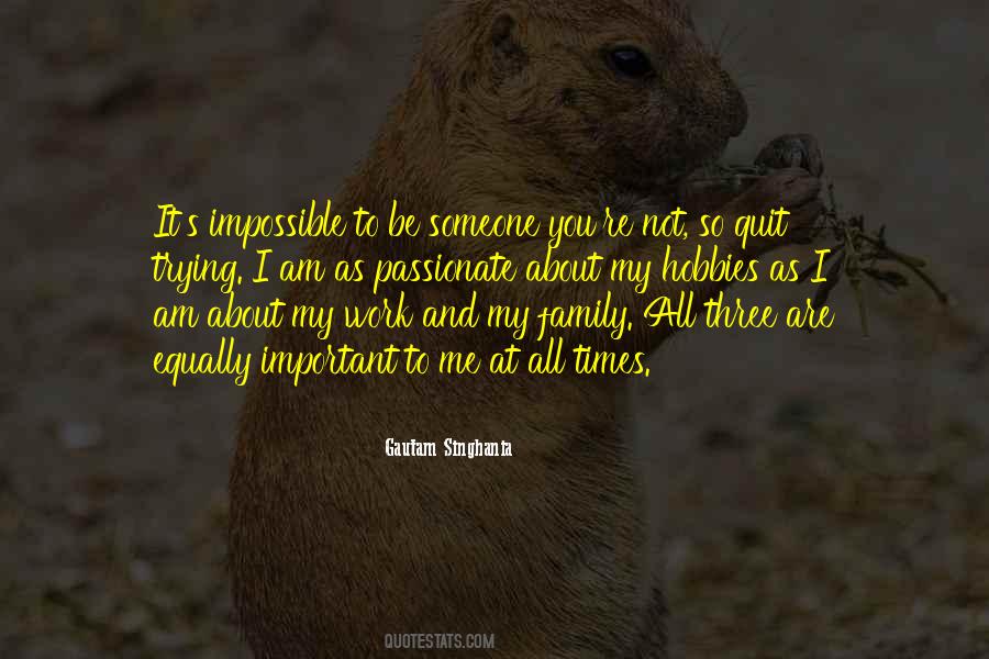 You're Important To Me Quotes #837783